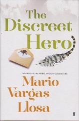 The Discreet Hero by Mario Vargas Llosa